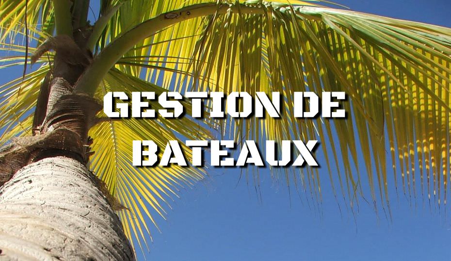 Gestion de bateaux par Croisière Bleue